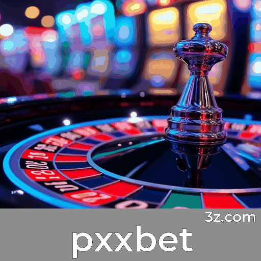 pxxbet: Apostas Esportivas Precisão e Excelência