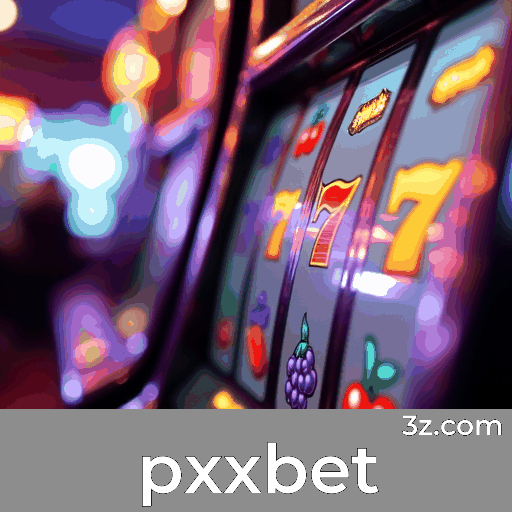 pxxbet: A Plataforma Confiável e Profissional